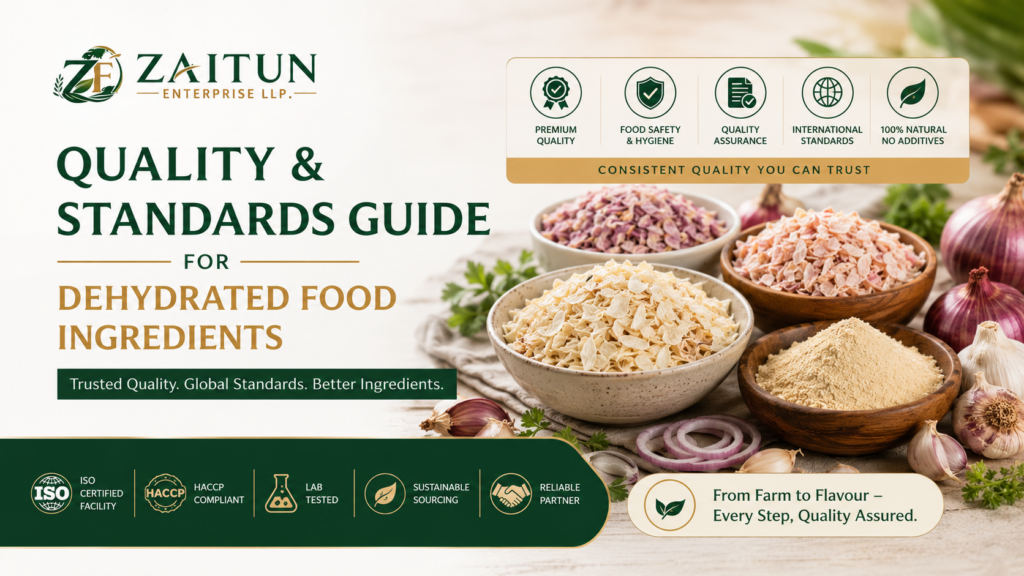 Quality & Standards Guide for Dehydrated Food Ingredients