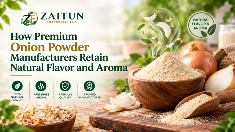 How Premium Onion Powder Manufacturers Retain Natural Flavor and Aroma